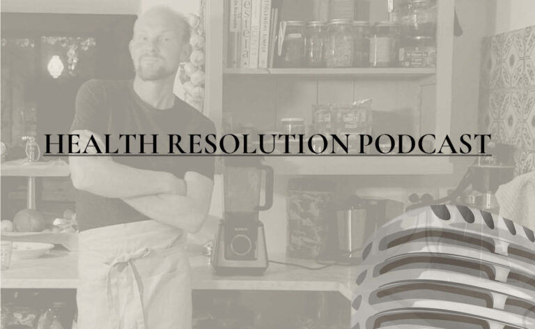 HEALTH RESOLUTION PODCAST